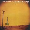 Bill Wyman & The Rhythm Kings - Struttin' Our Stuff